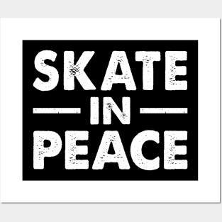 Skate in Peace Posters and Art